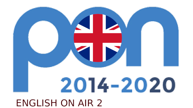 PON English on air 2 - Prof.ssa CARLUCCI - Prof. SARDONE